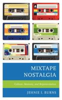Mixtape Nostalgia