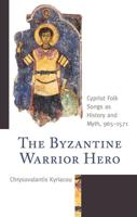 The Byzantine Warrior Hero