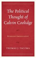 The Political Thought of Calvin Coolidge: Burkean Americanist