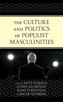 The Culture and Politics of Populist Masculinities