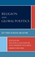 Religion and Global Politics: Soft Power in Nigeria and Beyond