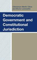 Democratic Government and Constitutional Jurisdiction