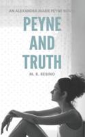 Peyne & Truth