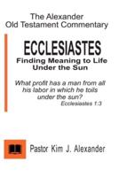 The Alexander Old Testament Commentary Ecclesiastes