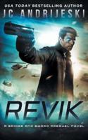 Revik: A Bridge & Sword Prequel #0.1