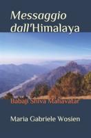 Messaggio dall'Himalaya: Babaji Shiva Mahavatar