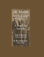 My Travels With Cecil -- A Guide for Teachers