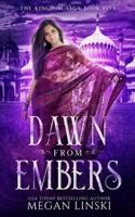 Dawn From Embers