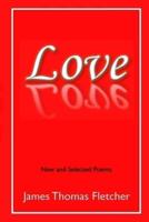 Love: New and Selected Poems