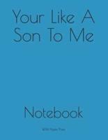 Your Like A Son To Me
