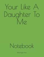 Your Like a Daughter to Me
