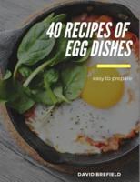40 Recipes of Egg Dishes