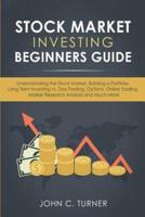 Stock Market Investing Beginners Guide