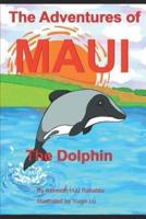 The Adventures Of Maui The Dolphin