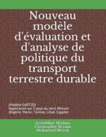 Nouveau Modèle D'évaluation Et D'analyse De Politique Du Transport Terrestre Durable