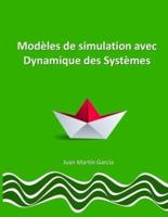 Modèles De Simulation Avec Dynamique Des Systèmes