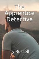 The Apprentice Detective