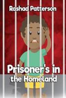 Prisoner's in the Homeland