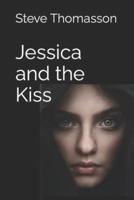 Jessica and the Kiss