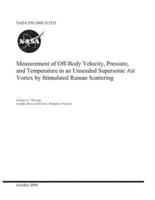 Measurement of Off-Body Velocity, Pressure, and Temperature in an Unseeded Supersonic Air Vortex by Stimulated Raman Scattering