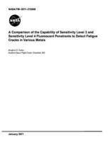 A Comparison of the Capability of Sensitivity Level 3 and Sensitivity Level 4 Fluorescent Penetrants to Detect Fatigue Cracks in Various Metals