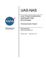 Live Virtual Constructive Distributed Test Environment Characterization Report