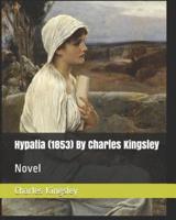 Hypatia (1853) by Charles Kingsley