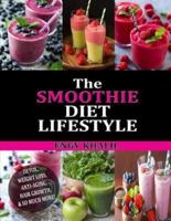 The Smoothie Diet Lifestyle