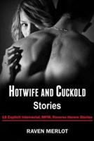 Hotwife and Cuckold Stories