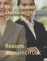 Organizational Outsourcing Strategy