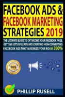 Facebook Ads & Facebook Marketing Strategies 2019