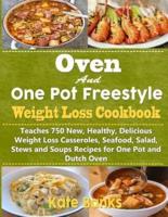 Oven and One Pot Freestyle Weight Loss Cookbook