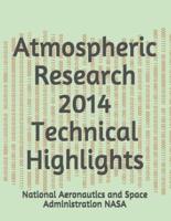 Atmospheric Research 2014 Technical Highlights