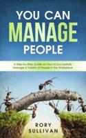 You Can Manage People