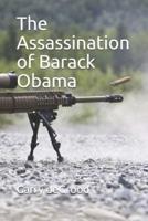 The Assassination of Barack Obama