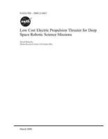 Low Cost Electric Propulsion Thruster for Deep Space Robotic Science Missions