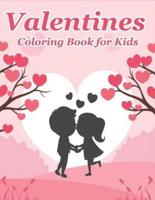 Valentines Coloring Book for Kids: Happy Valentines Day Gifts for Kids, Toddlers, Children, Him, Her, Boyfriend, Girlfriend, Friends and More