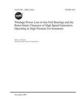 Windage Power Loss in Gas Foil Bearings and the Rotor-Stator Clearance of High Speed Generators Operating in High Pressure Environments