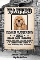 American Cocker Spaniel Dog Wanted Poster