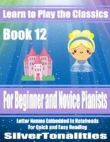 Learn to Play the Classics Book 12