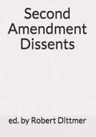 Second Amendment Dissents