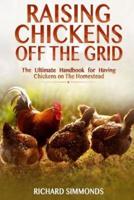 Raising Chickens Off the Grid