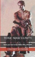 Toxic Masculinity