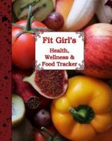 Fit Girl's Health, Wellness & Food Tracker