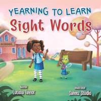 Yearning to Learn Sight Words