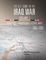 The U.S. Army in the Iraq War Volume 1