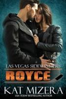 Las Vegas Sidewinders: Royce