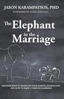 The Elephant in the Marriage