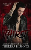 Thirst (Incubus Tamed, Book 1)