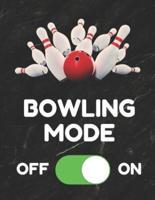 Bowling Mode